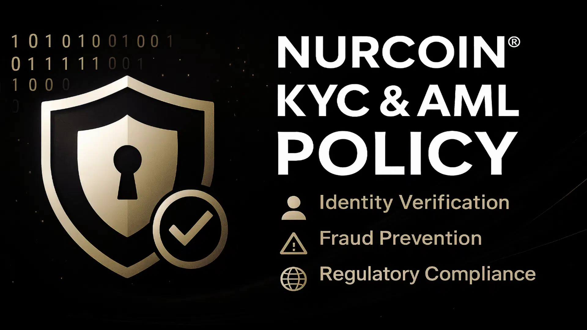 NURCOIN® KYC & AML Policy • identity verification, fraud prevention, and regulatory compliance across nurcoin.ai and nurcoin.co.